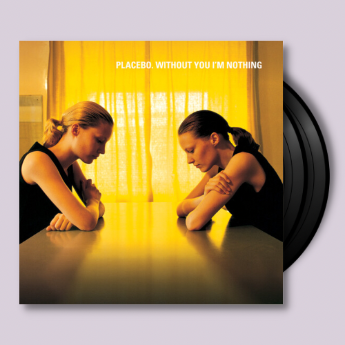 Placebo Without You Im Nothing Vinilo Repisa Playlist